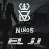 Beto Vega & Los Ninos Norteño Banda - El JJ - Single